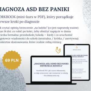 Diagnoza ASD/ADHD bez paniki: instrukcja rodzica (PDF)
